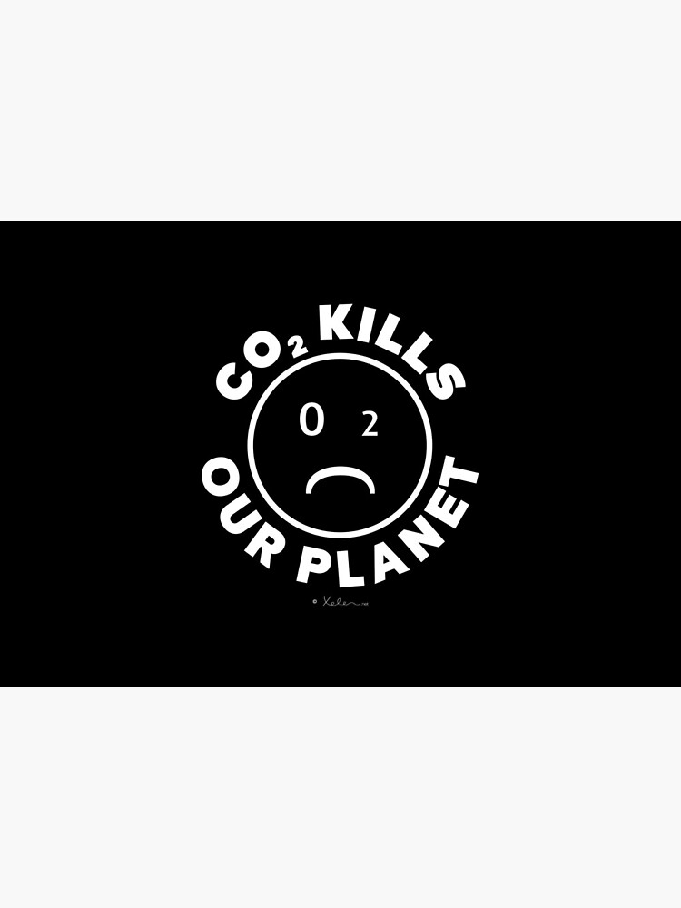 CO2 Kills our Planet (all white) - Smiley, Xelen.net von HelenElisabeth
