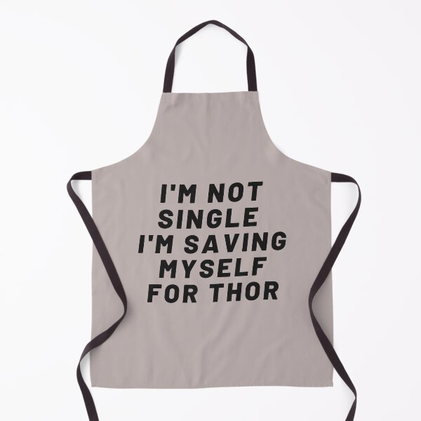 Item preview, I'm not single i'm saving myself for THOR What If designed and sold by Giovanni's Brown Quotes.