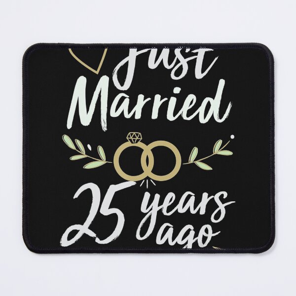 Item preview, Just Married 25 Years Ago 25Th Wedding Anniversary Shirt designed and sold by ElesaFox.