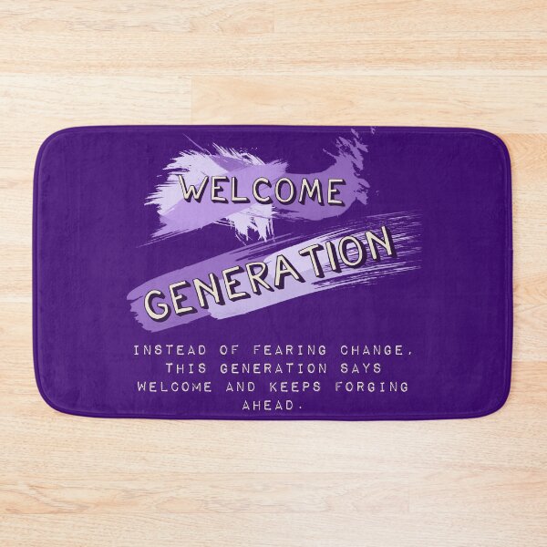 Item preview,  Welcome Generation Quote designed and sold by Swags.