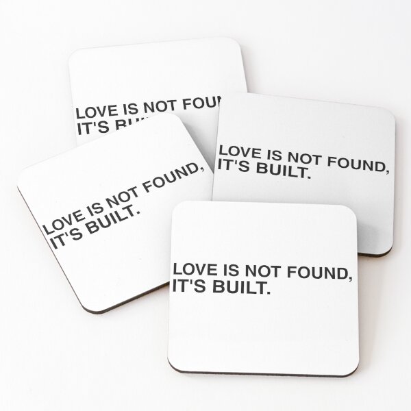 Item preview, Love is not found, it's built. designed and sold by kripalsutariya.