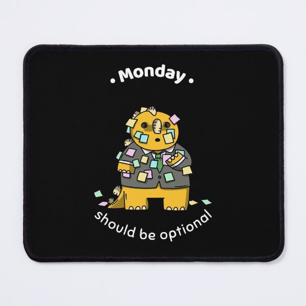 Item preview, Monday Should Be Optional Design designed and sold by Artpace.