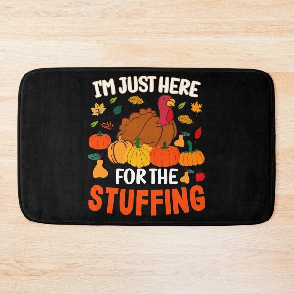 Item preview, I'm Just Here For The Stuffing designed and sold by SewnMemories.