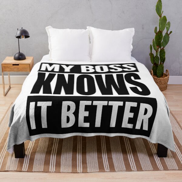 Item preview, My Boss Knows It Better designed and sold by TeesForTheWorld.