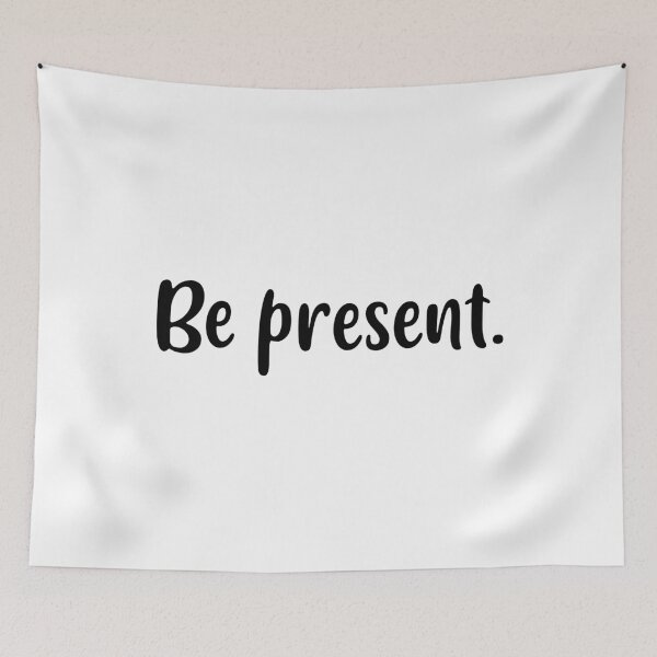 Item preview, Be Present (Black) designed and sold by FilipeFerreira.