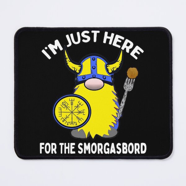 Item preview, I'm Just Here for The Smorgasbord Viking Gnome Tomte Swedish designed and sold by funnytshirtemp.
