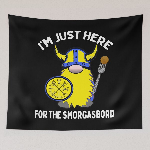 Artikelvorschau, Ich bin nur hier für The Smorgasbord Wikingerzwerg Tomte Swedish entworfen und verkauft von funnytshirtemp.
