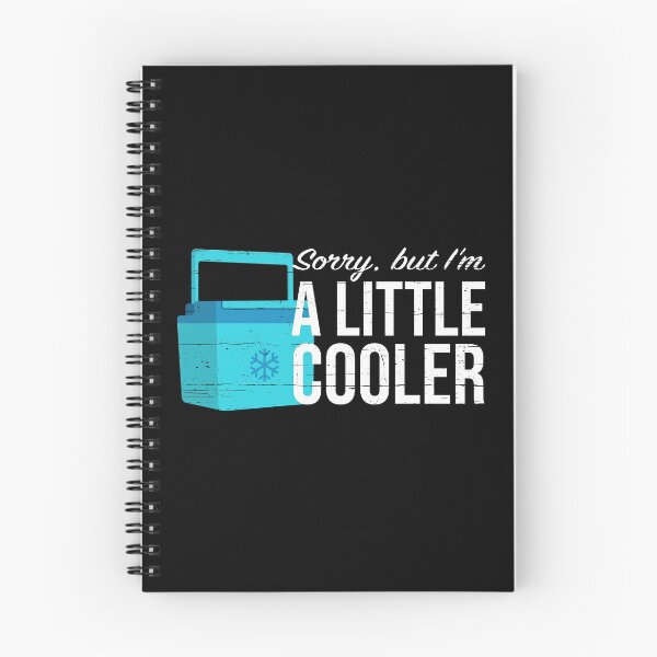 Item preview, Sorry, but I'm a little cooler! designed and sold by Happy Puppy Print On Demand.