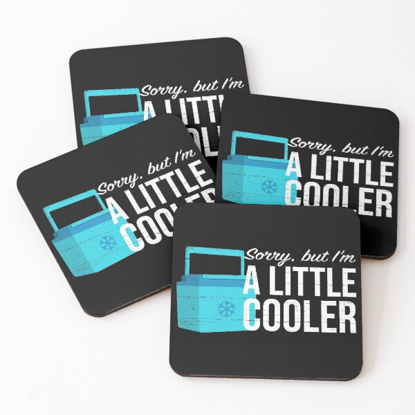 Item preview, Sorry, but I'm a little cooler! designed and sold by Happy Puppy Print On Demand.