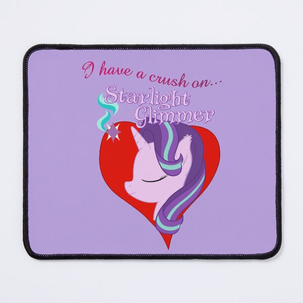 Item preview, I have a crush on... Starlight Glimmer - with text designed and sold by Stinkehund.
