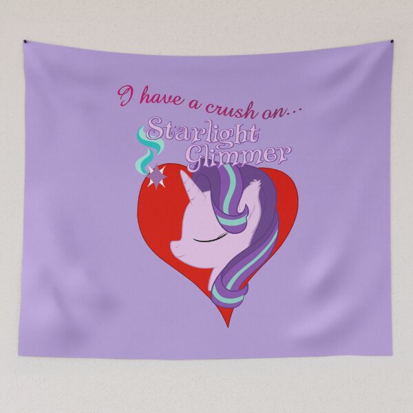 Item preview, I have a crush on... Starlight Glimmer - with text designed and sold by Stinkehund.