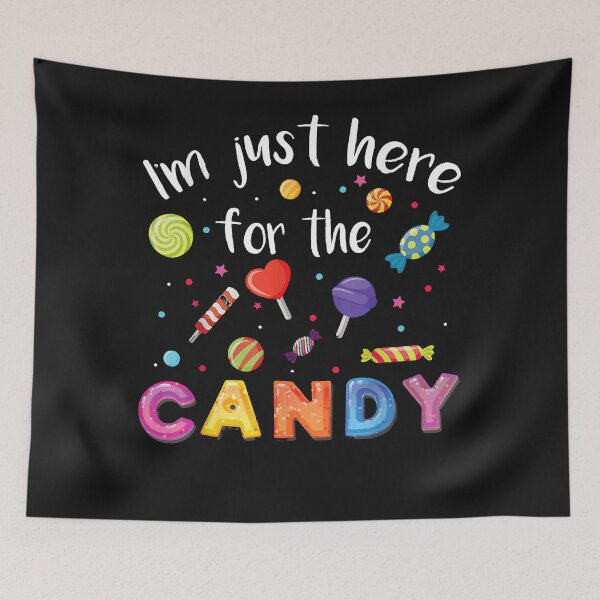 Item preview, Happy Halloween. I'm Just here For the CanDy classic T shirt designed and sold by TalbotElizabeth.
