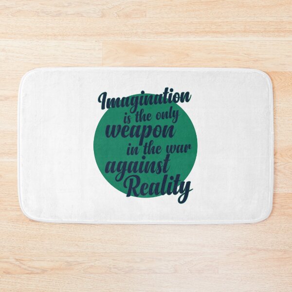 Item preview, Imagination is the only weapon in the war against reality designed and sold by designerpriti.