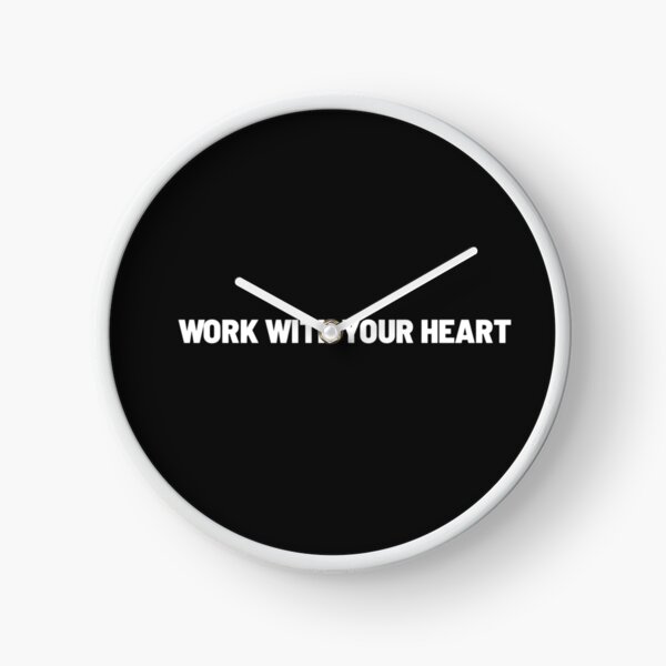 Item preview, WORK WITH YOUR HEART designed and sold by Txxmstore.