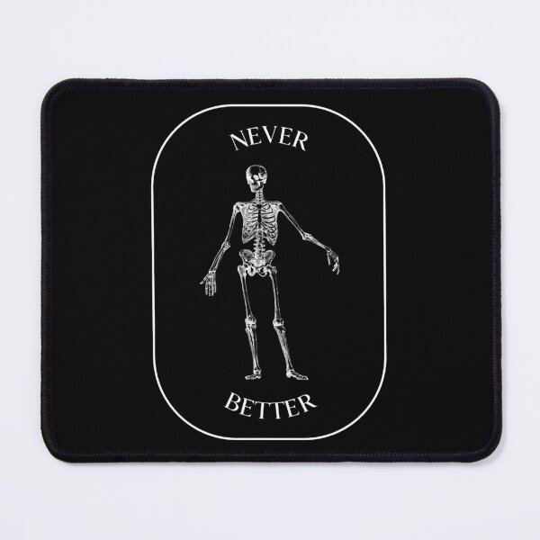 Item preview, Never Better - Skeleton designed and sold by LKDesigns24.