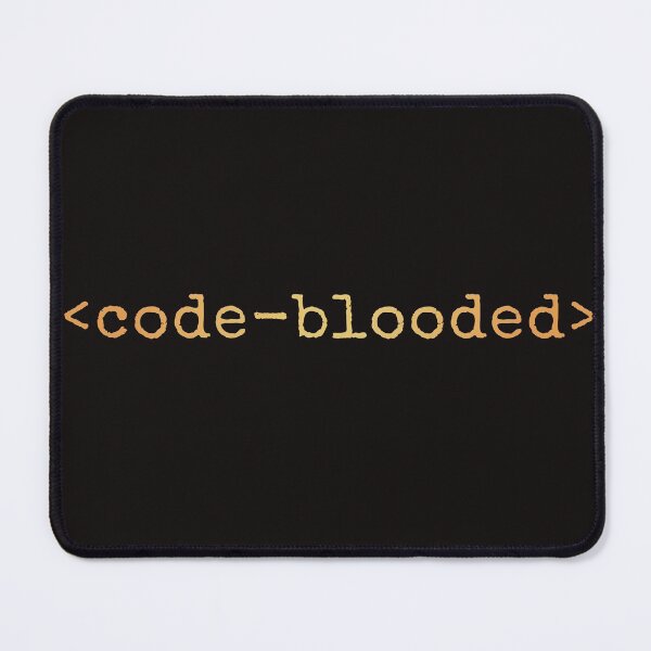Item preview, <Code-Blooded> - Funny Developer Data Syntax designed and sold by AscendMerch.
