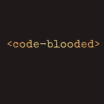 Artwork thumbnail, <Code-Blooded> - Funny Developer Data Syntax by AscendMerch