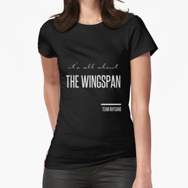 it's all about the wingspan Fitted T-Shirt