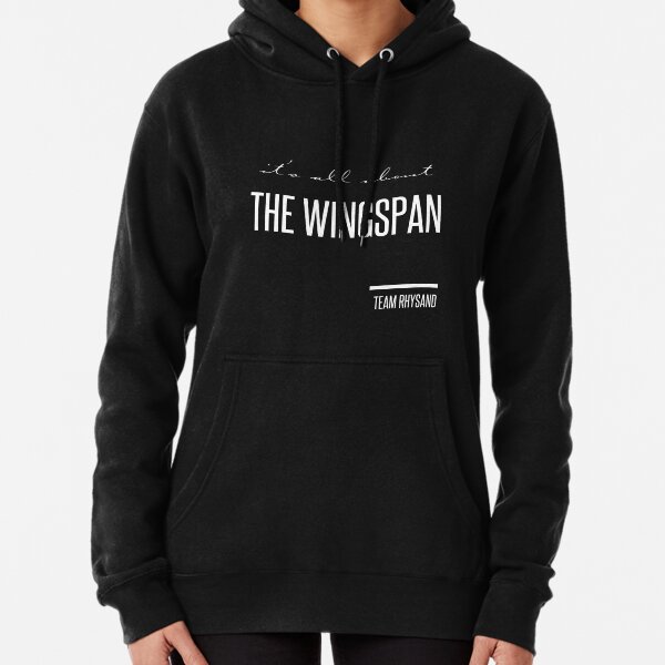 it's all about the wingspan Pullover Hoodie