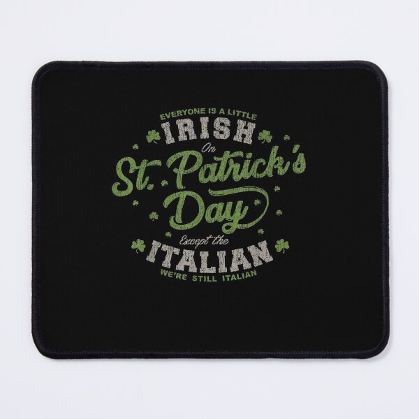 Item preview, Everyone Is A Irish St Patricks Day Except Italians designed and sold by HamzashiTrre.