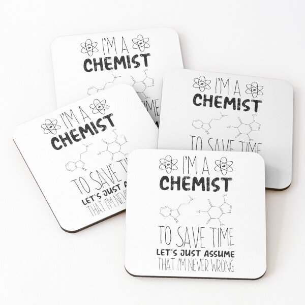 Item preview, I'm a Chemist to Save Time Let's Just Assume That I'm Never Wrong T-shirt designed and sold by ZANKELLO.