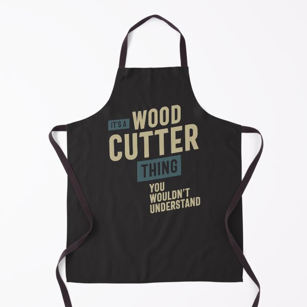 Item preview, It's a Wood Cutter Thing Job Title Gift designed and sold by cidolopez.