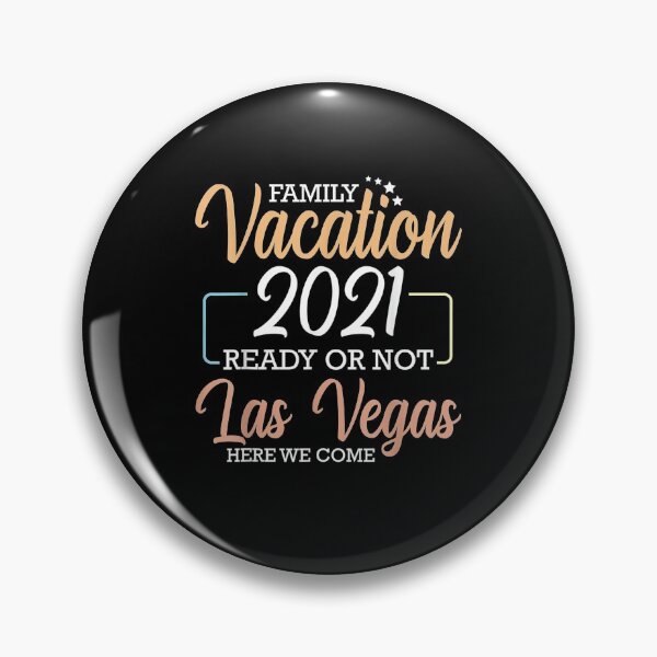 Item preview, Family Vacation 2021 Ready Or Not Las Vegas Here We Come designed and sold by DinashiCorne.