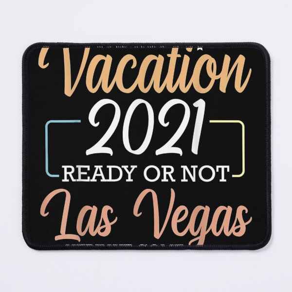 Item preview, Family Vacation 2021 Ready Or Not Las Vegas Here We Come designed and sold by DinashiCorne.