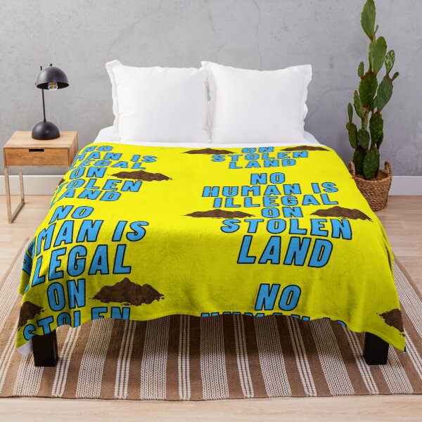 Item preview, No Human Is Illegal On Stolen Land designed and sold by nakavt.