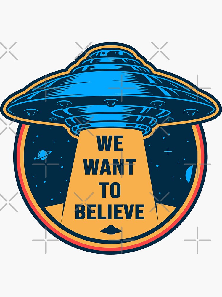 We Want To Believe Sticker For Sale By Pawnstorm Redbubble