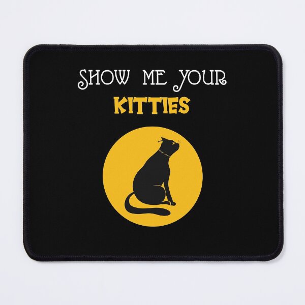 Item preview, Show Me Your Kitties black cats lovers designed and sold by DrGamyx.