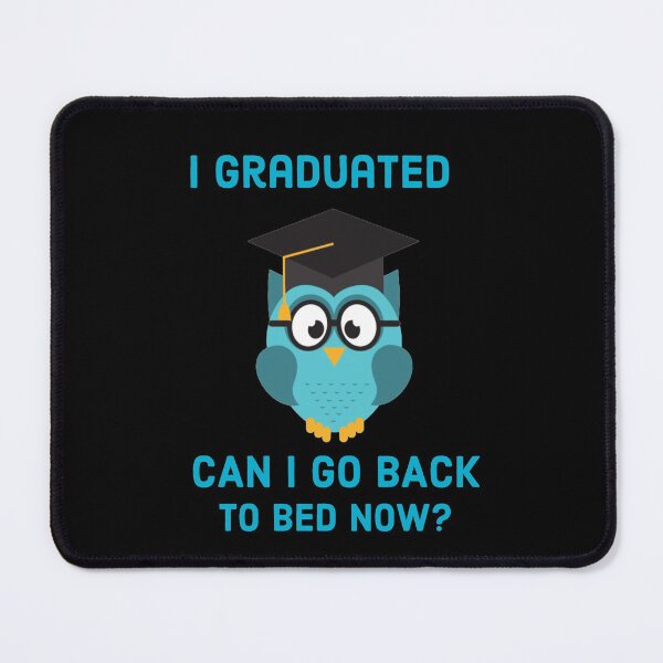 Item preview,  Class of 2022, Senior 2022 - Graduation 2022  I Graduated Can I go Back To Bed Now? designed and sold by MK 3.