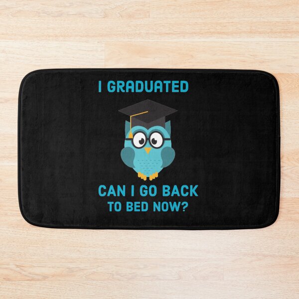Item preview,  Class of 2022, Senior 2022 - Graduation 2022  I Graduated Can I go Back To Bed Now? designed and sold by MK 3.