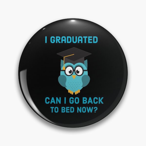 Item preview,  Class of 2022, Senior 2022 - Graduation 2022  I Graduated Can I go Back To Bed Now? designed and sold by MK 3.