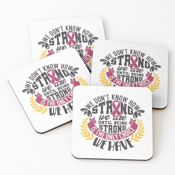 Item preview, We Don't Know How Strong We Are Breast Cancer designed and sold by DAFIN.