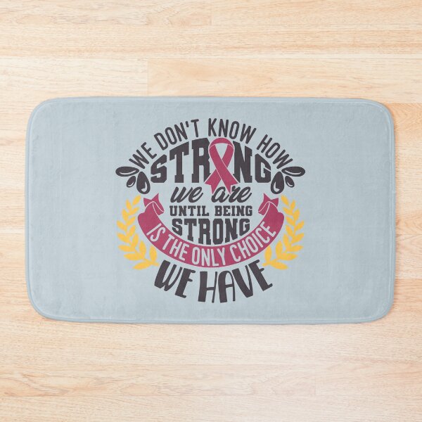 Item preview, We Don't Know How Strong We Are Breast Cancer designed and sold by DAFIN.