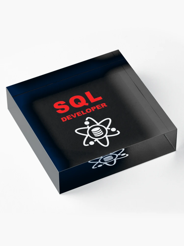 Thumbnail 4 of 5, Acrylic Block, SQL Developer, DBA Database Administrator, Structured Query Language, Data Science, Database Developer, SQL Query, Software Engineer, Computer Science, Fullstack Developer, Programming Humor, Dark designed and sold by Max-Wear.