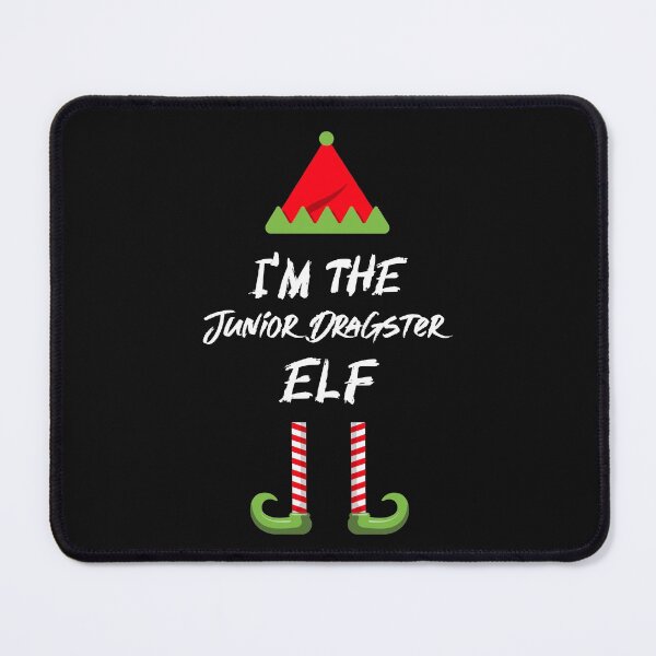 Item preview, Im the Junior Dragster Racing Elf Christmas Elf Racer Jr Dragster Xmas designed and sold by CarantinedChaos.
