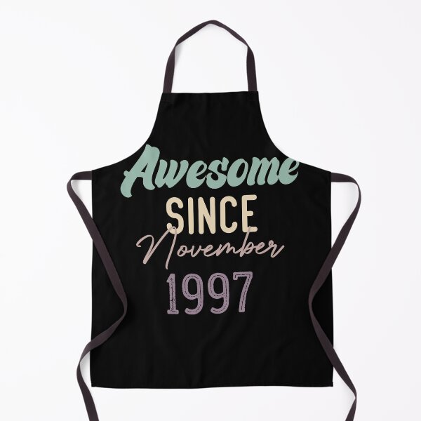 Item preview, Awesome Since November 1997 designed and sold by medbdj.