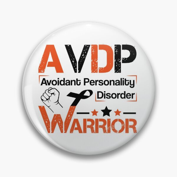 Item preview, ADVP Warrior, Avoidant Personality disorder Design designed and sold by BahiaStyle.