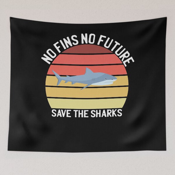 Aperçu de l'œuvre No Fins No Future Save The Sharks Family Love Shark Fin créée et vendue par WhitsellLesslie.