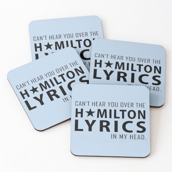 Item preview, Can_t hear you over the Hamilton lyrics in my head    designed and sold by 12Posters12.