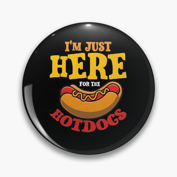 Item preview, Just here hotdogs designed and sold by valuestees.