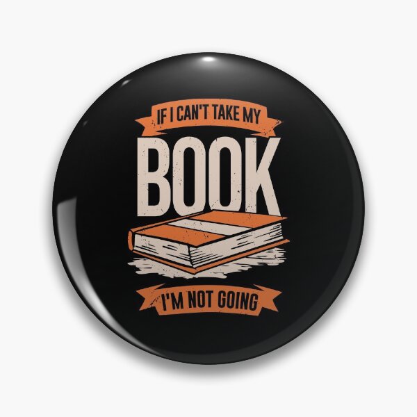 Item preview, If I Can't Take My Book I'm Not Going designed and sold by Marcid95.