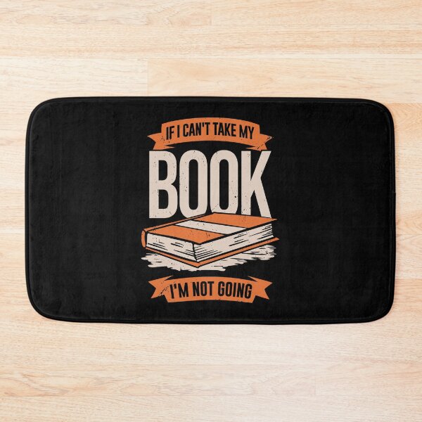 Item preview, If I Can't Take My Book I'm Not Going designed and sold by Marcid95.