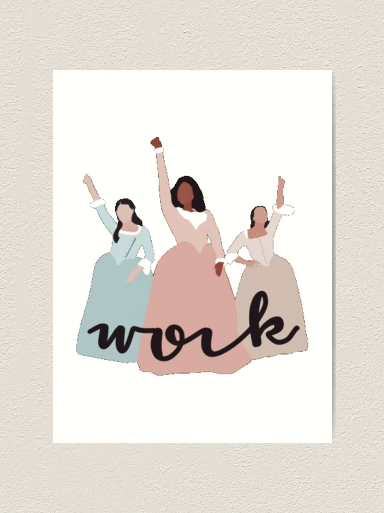 Schuyler Sisters Poster The Schuyler Sisters Hamilton By Pndraa On