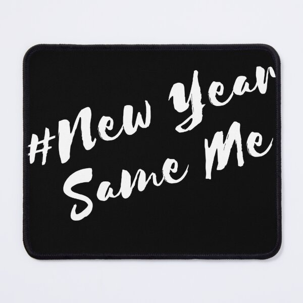 Item preview, New year, same me designed and sold by Coots89.