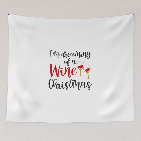 Item preview, Im Dreaming Of A Wine Christmas designed and sold by CRAZY-T.