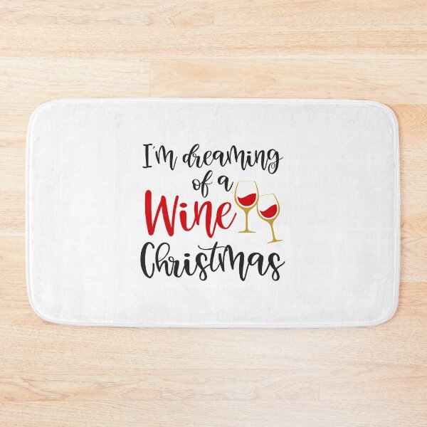 Item preview, Im Dreaming Of A Wine Christmas designed and sold by CRAZY-T.