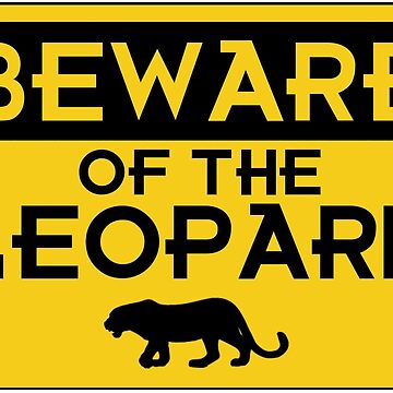 Artwork thumbnail, Beware of the Leopard by Zaxley-Nash